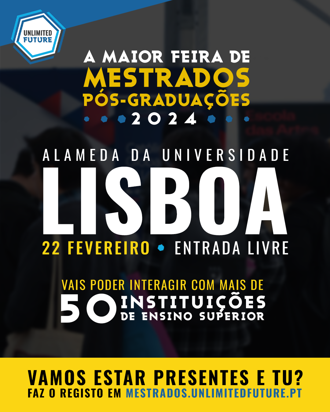 Unlimited future na Alameda da Universidade de Lisboa